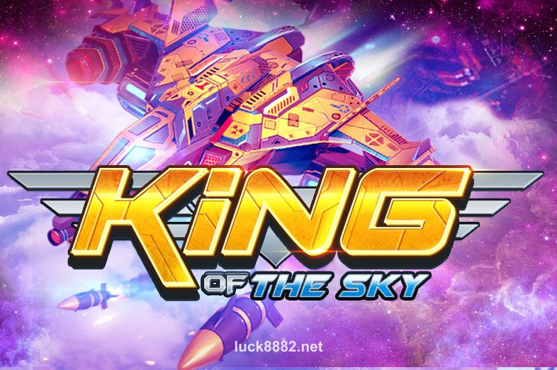 King Of The Sky - Slot game hấp dẫn tại Luck8